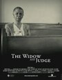 The Widow and Judge (2007) кадры фильма смотреть онлайн в хорошем качестве