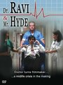 Dr. Ravi & Mr. Hyde (2007) кадры фильма смотреть онлайн в хорошем качестве