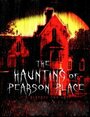 The Haunting of Pearson Place (2012) трейлер фильма в хорошем качестве 1080p