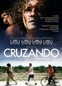 Cruzando (2009) кадры фильма смотреть онлайн в хорошем качестве