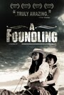 A Foundling (2010) скачать бесплатно в хорошем качестве без регистрации и смс 1080p