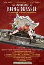 The Importance of Being Russell (2006) скачать бесплатно в хорошем качестве без регистрации и смс 1080p The Importance of Being Russell (2006) скачать бесплатно в хорошем качестве без регистрации и смс 1080p
