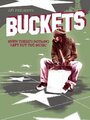 Смотреть «Buckets» онлайн фильм в хорошем качестве