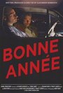 Bonne année (2006) трейлер фильма в хорошем качестве 1080p