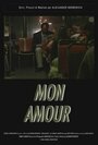 Mon amour (2006) скачать бесплатно в хорошем качестве без регистрации и смс 1080p