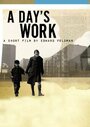 A Day's Work (2008) скачать бесплатно в хорошем качестве без регистрации и смс 1080p