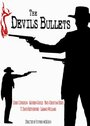 The Devils Bullets (2009) скачать бесплатно в хорошем качестве без регистрации и смс 1080p