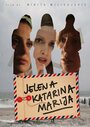 Смотреть «Jelena, Katarina, Marija» онлайн фильм в хорошем качестве