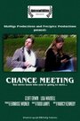 Chance Meeting (2006) трейлер фильма в хорошем качестве 1080p