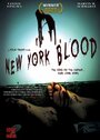 New York Blood (2009) трейлер фильма в хорошем качестве 1080p