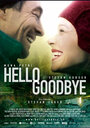 Смотреть «Hello Goodbye» онлайн фильм в хорошем качестве