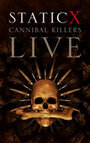 Static X: Cannibal Killers Live (2008) трейлер фильма в хорошем качестве 1080p