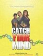 Catch Your Mind (2008) скачать бесплатно в хорошем качестве без регистрации и смс 1080p