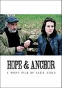 Смотреть «Hope & Anchor» онлайн фильм в хорошем качестве