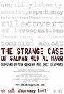 The Strange Case of Salman abd al Haqq (2007) трейлер фильма в хорошем качестве 1080p