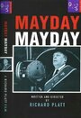 Mayday Mayday (1995) кадры фильма смотреть онлайн в хорошем качестве