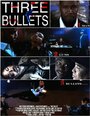 Three Bullets (2009) кадры фильма смотреть онлайн в хорошем качестве