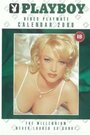 Playboy Video Playmate Calendar 2000 (1999) кадры фильма смотреть онлайн в хорошем качестве