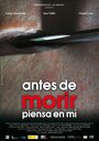 Antes de morir piensa en mí. (2008) кадры фильма смотреть онлайн в хорошем качестве Antes de morir piensa en mí. (2008) кадры фильма смотреть онлайн в хорошем качестве