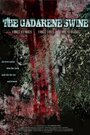 The Gadarene Swine (2011) скачать бесплатно в хорошем качестве без регистрации и смс 1080p