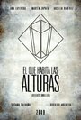 El que habita las alturas (2009) скачать бесплатно в хорошем качестве без регистрации и смс 1080p