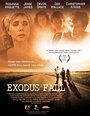 Exodus Fall (2011) кадры фильма смотреть онлайн в хорошем качестве