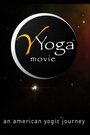 Y Yoga Movie (2008) трейлер фильма в хорошем качестве 1080p