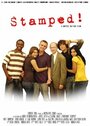 Stamped! (2009) кадры фильма смотреть онлайн в хорошем качестве