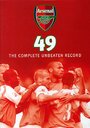 Arsenal 49: The Complete Unbeaten Record (2004) скачать бесплатно в хорошем качестве без регистрации и смс 1080p