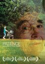 Смотреть «Patience» онлайн фильм в хорошем качестве