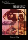 In Stereo (2009) скачать бесплатно в хорошем качестве без регистрации и смс 1080p