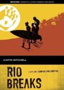 Rio Breaks (2009) трейлер фильма в хорошем качестве 1080p