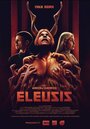 Eleusis (2021) скачать бесплатно в хорошем качестве без регистрации и смс 1080p