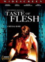 Taste of Flesh (2008) скачать бесплатно в хорошем качестве без регистрации и смс 1080p