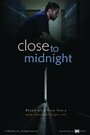 Close to Midnight (2008) кадры фильма смотреть онлайн в хорошем качестве Close to Midnight (2008) кадры фильма смотреть онлайн в хорошем качестве