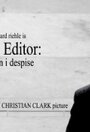 Смотреть «The Editor: A Man I Despise» онлайн фильм в хорошем качестве