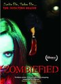 Смотреть «Zombiefied» онлайн фильм в хорошем качестве