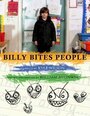 Смотреть «Billy Bites People» онлайн фильм в хорошем качестве