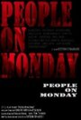 People on Monday (2009) скачать бесплатно в хорошем качестве без регистрации и смс 1080p