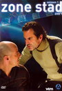 Zone stad (2003) кадры фильма смотреть онлайн в хорошем качестве Zone stad (2003) кадры фильма смотреть онлайн в хорошем качестве