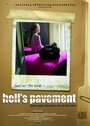 Hell's Pavement (2009) скачать бесплатно в хорошем качестве без регистрации и смс 1080p