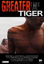 Greater Than a Tiger (2007) кадры фильма смотреть онлайн в хорошем качестве