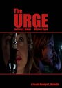 Смотреть «The Urge» онлайн фильм в хорошем качестве