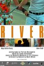 River (2007) трейлер фильма в хорошем качестве 1080p