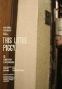 This Little Piggy (2008)