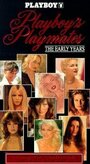 Playboy Playmates: The Early Years (1992) кадры фильма смотреть онлайн в хорошем качестве