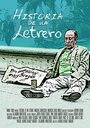 Historia de un letrero (2007) скачать бесплатно в хорошем качестве без регистрации и смс 1080p