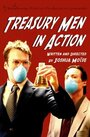 Treasury Men in Action (2009) кадры фильма смотреть онлайн в хорошем качестве