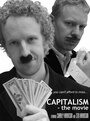 Capitalism: The Movie (2008) кадры фильма смотреть онлайн в хорошем качестве