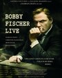 Bobby Fischer Live (2009) кадры фильма смотреть онлайн в хорошем качестве